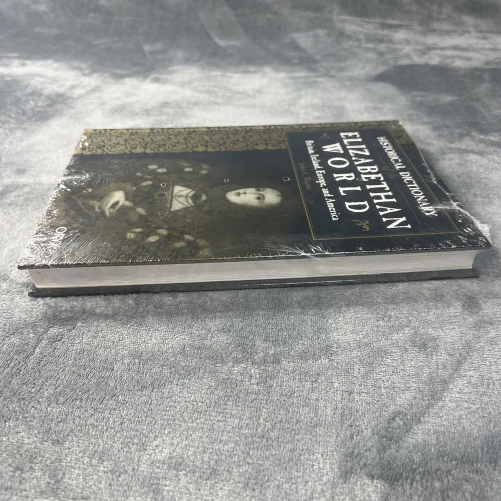 Historical Dictionary of the Elizabethan World Book John A Wagner HC‎ SEALED